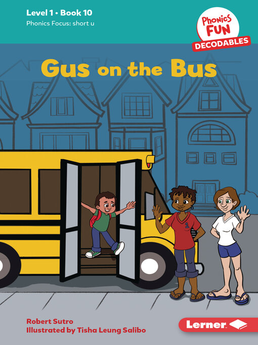 Title details for Gus on the Bus by Robert Sutro - Wait list